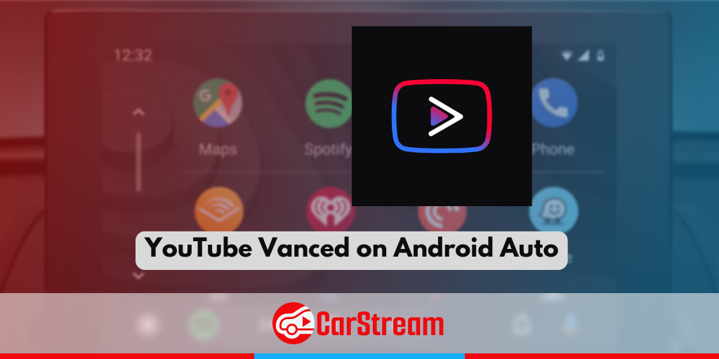 How to Watch YouTube Vanced on Android Auto?