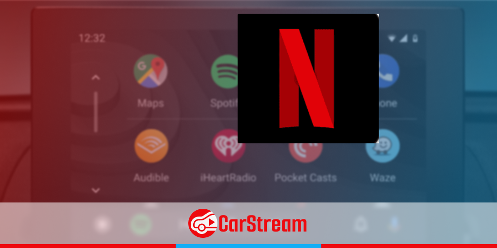 Watch Netflix on Android Auto- 2024 Best Methods