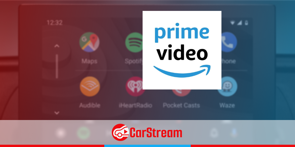 How to watch Amazon Prime on Android Auto?